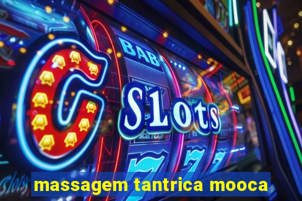 massagem tantrica mooca